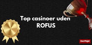 Casino uden ROFUS og uden MitID - Oplev Nye Spilmuligheder Casino uden ROFUS og uden MitID - Oplev Nye Spilmuligheder